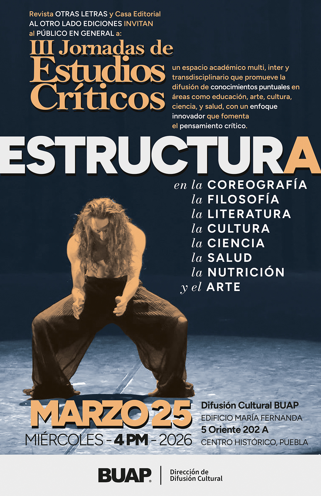 BUAP abre las III Jornadas de Estudios Críticos este Miércoles 25 de Marzo